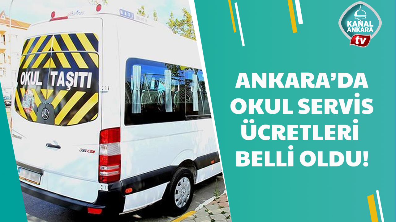 Ankara’da okul servisi ücretleri belli oldu!