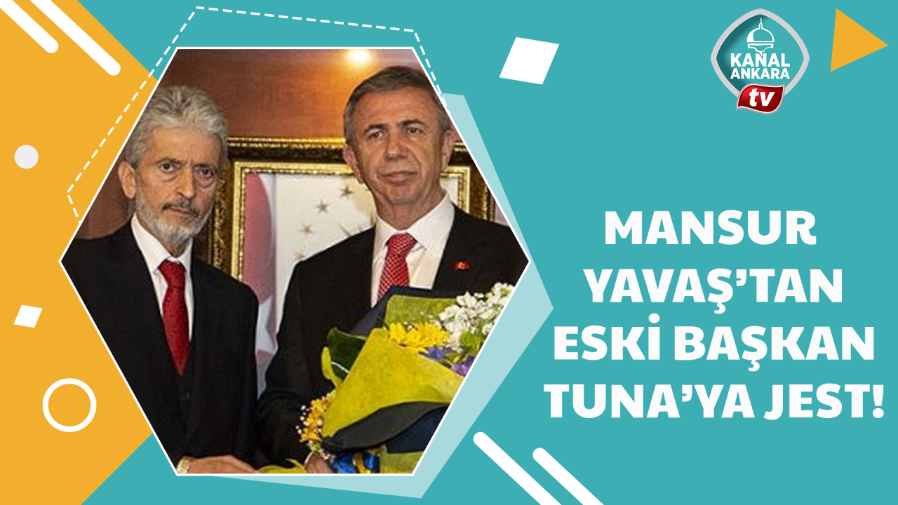 Mansur Yavaştan eski başkan Tunaya jest!